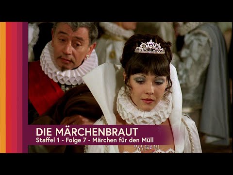 Die Märchenbraut - Folge 7 -  Märchen für den Müll