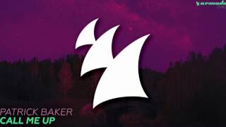 Patrick Baker - Call Me Up (HD)
