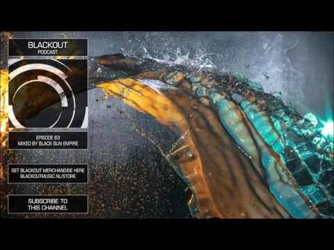 Blackout Podcast 63 - Black Sun Empire [Official Channel] Drum and Bass