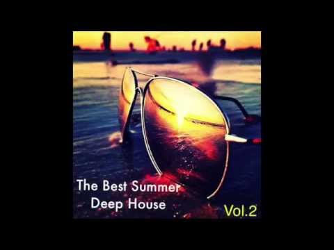 the best summer deep house vol 2 mix by djbossinthemix