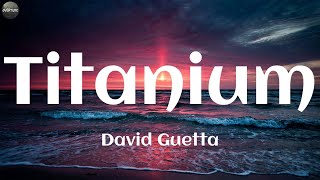 Titanium (Lyrics) - David Guetta ft. Sia || Selena Gomez, Marshmello, Charlie Puth ft . Selena Gome