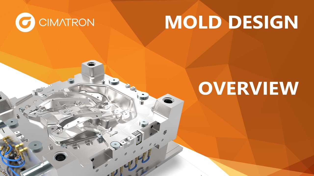 Mold Design Overview - Tutorial | MOLD Design Video Series | Cimatron