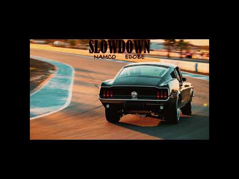 💵namco - slowdown (feat. edobe)💵