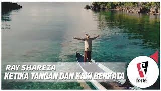 Download lagu Ray Shareza - Ketika Tangan dan Kaki Berkata | mp3 Download lagu Ray Shareza - Ketika Tangan dan Kaki Berkata | mp3