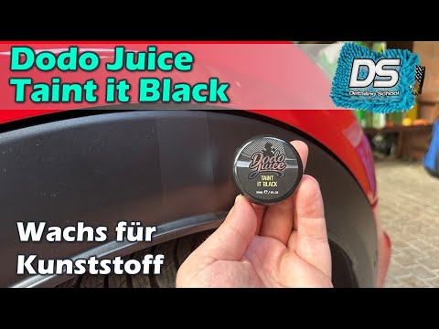 Kunststoff mit Wachs auffrischen? Dodo Juice Taint it Black Anleitung mit schönem Look und Perlen