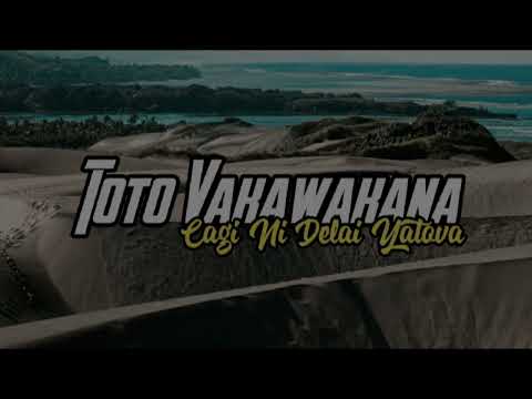 TOTO VAKAWAKANA - CAGI NI DELAI YATOVA [ 2022 JIVE RIDDIM ]