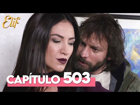 Elif Tercera Temporada Capítulo 503 | Elif Capítulo 503