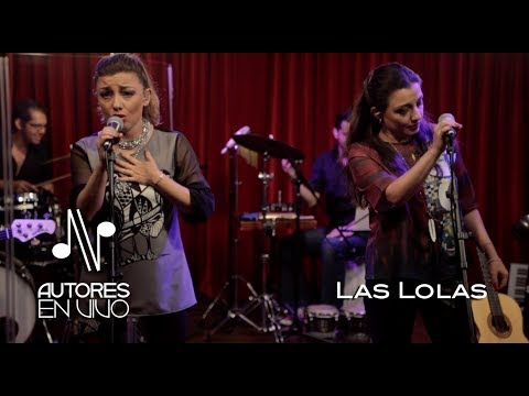 Las Lolas - Programa Completo - Autores en Vivo