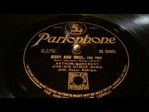 Body And Soul - Arthur Rosebery and his Dance Band