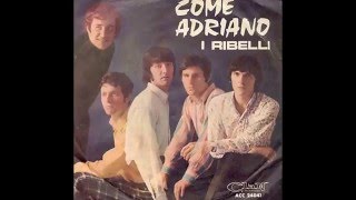 I Ribelli   Come Adriano   1966