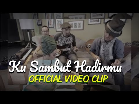 THE GROOVE - Kusambut Hadirmu (Official Clip)