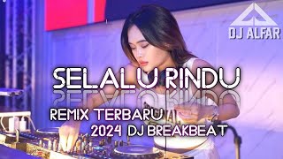 Download lagu DJ DANGDUT SELALU RINDU BREAKBEAT REMIX mp3