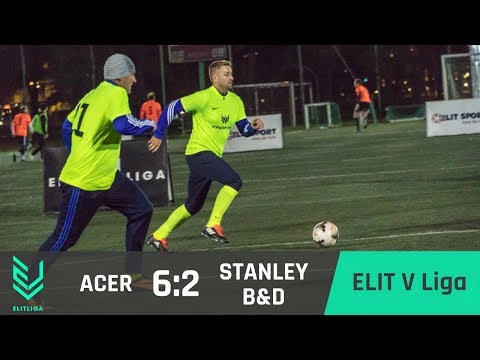 ACER 6:2 STANLEY B&D - ELIT V Liga [JESIEŃ 2018]