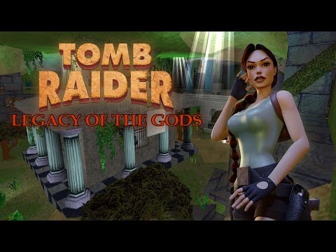 TRLE | Legacy of the Gods | 100% Walkthrough