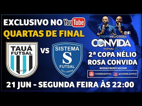 Tauá FS x Sistema FS - Quartas de Final - 2ª Copa Nélio Rosa Convida