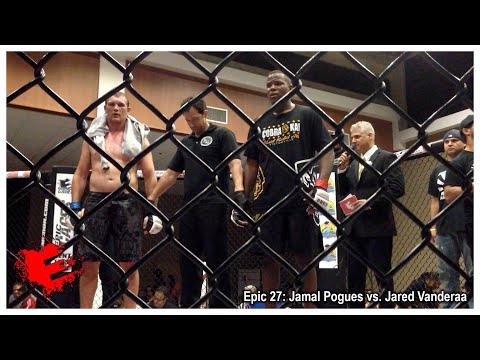 Epic 27: Jamal Pogues vs. Jared Vanderaa - 11.14.14