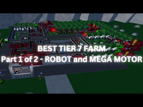 (UPDATED) Best tier 7 farm Part 1/2 - Robot and Mega motor | Roblox factory simulator
