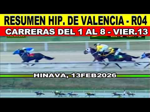 RESUMEN COMPLETO , HIP. DE VALENCIA R04 🟢 #13feb  2026  CARRERAS DESDE EL INICIO 🍀