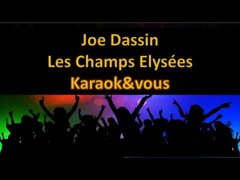 Karaoké Joe Dassin - Les Champs Elysées