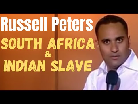 RUSSELL PETERS / SOUTH AFRICA & INDIAN SLAVES / COMEDY NOW UNCENSORED