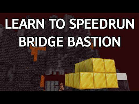 How to Speedrun Minecraft Bastions - Bridge