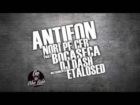 Antifon - Nori pe cer (cu Bocaseca & Dj Dash)