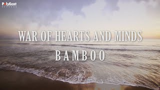 Bamboo - War of Hearts and Minds (Official Lyric Video)