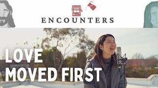 Love Moved First - Casting Crowns | A2CN Cover