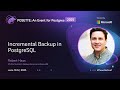 Incremental Backup In PostgreSQL POSETTE An Event For Postgres 2025