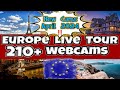 🟦🅻🅸🆅🅴🟦⭐Europe📸210+Live  Webcams City Virtual Tour🧳Paris/Berlin/Barcelona/London/Rome/🌍Istan