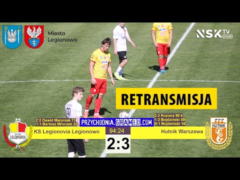 tv.nsk.pl [Retransmisja] KS Legionovia Legionowo - Hutnik Warszawa 2:3 (1:1) 2025-04-26 15:00 4L-26