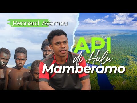 Nyala Api di Hulu Sungai Mamberamo | Kisah Guru Papua yang Mengubah Masa Depan