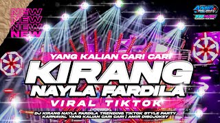 Download lagu DJ KIRANG NAYLA FARDILA TRENDING TIKTOK STYLE PARTY KARNAVAL YANG KALIAN CARI CARI | AMIR DISCJOKEY mp3 Download lagu DJ KIRANG NAYLA FARDILA TRENDING TIKTOK STYLE PARTY KARNAVAL YANG KALIAN CARI CARI | AMIR DISCJOKEY mp3