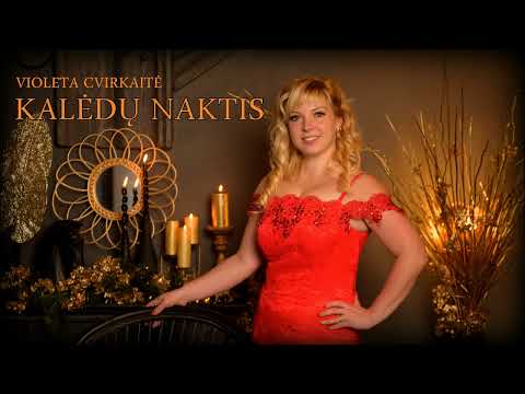 VIOLETA CVIRKAITĖ - KALĖDŲ NAKTIS