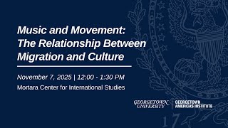 Music and Movement: The Relationship Between Migration and Culture