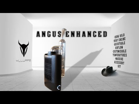 New!  YLLVape - Angus Enhanced - First Look! (More Beef, Less Grief)