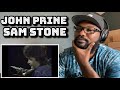 John Prine - Sam Stone | REACTION