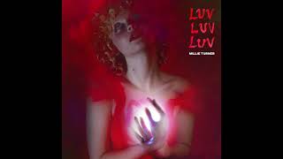 Millie Turner – Luv Luv Luv (Official Audio)