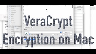 Best Encryption Software for a flash drive or hard drive - VeraCrypt on MacOS demo - open source