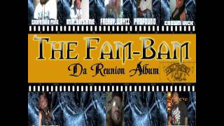 The Fam-Bam 07. Turned up