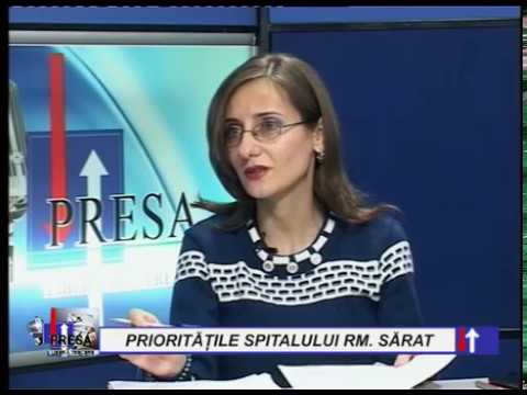 PRESA LIBERA TRECERE 26 OCT 2016   PRIORITATILE SPITALULUI RM  SARAT
