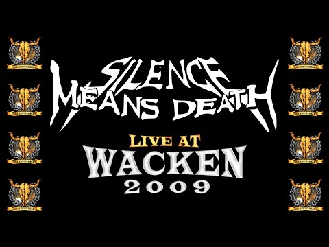 SILENCE MEANS DEATH (line-up 2006-2009) - Live At WACKEN OPEN AIR