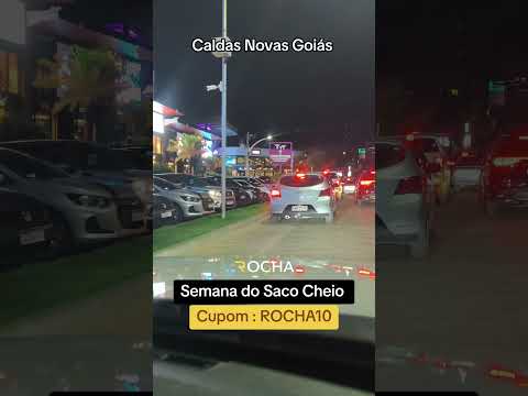 Semana do saco cheio na cidade de Caldas Novas Goiás