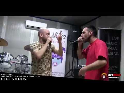 Eell Shous - Audizione