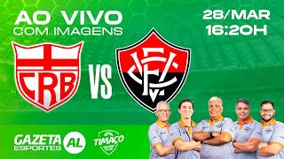 AO VIVO: CRB x VITÓRIA | COM IMAGENS | COPA DO NORDESTE 2026 | 2ª RODADA