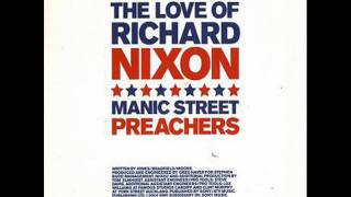 MANIC STREET PREACHERS - The Love Of Richard Nixon - 2004