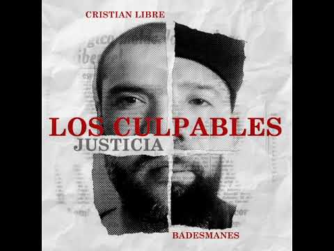 Cristian Libre & BadesManes (Los Culpables) - Infinito