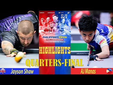 QUARTERS-FINAL | Jayson Shaw vs AJ Manas |  2025 Philippines Open Pool Championship