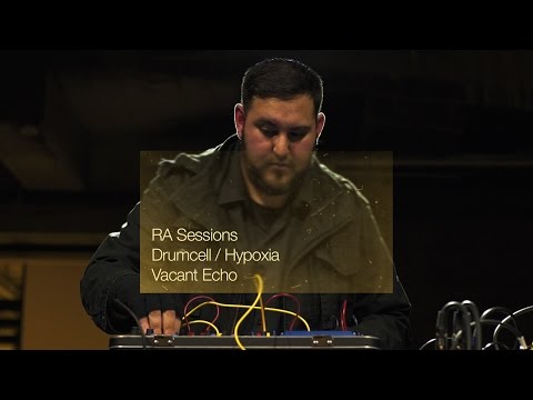 RA Sessions: Drumcell / Hypoxia - Vacant Echo | Resident Advisor