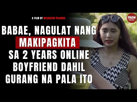 Babae,nagulat nang makipagkita sa 2 years online boyfriend dahil gurang na pala ito|TBON PHILIPPINES